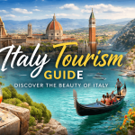 Italy Tourism Guide – Discover the Timeless Beauty of Italy | Tourism and Tour